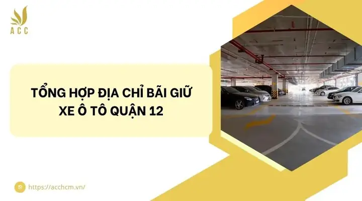 Bãi Giữ Xe Ô Tô Quận 12