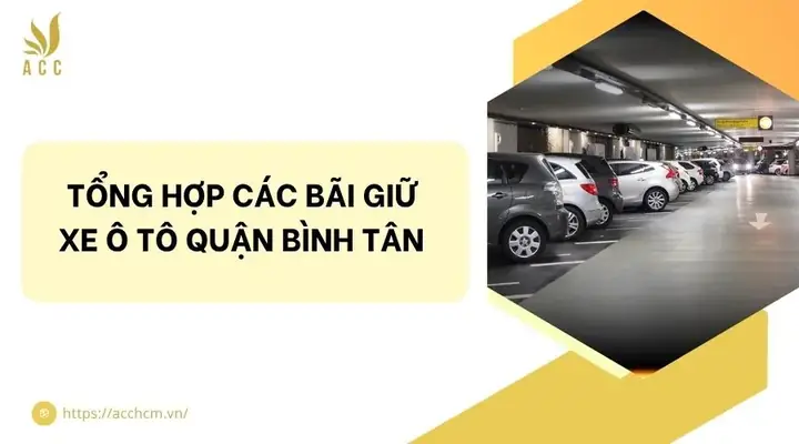 Bãi Giữ Xe Ô Tô Quận Bình Tân
