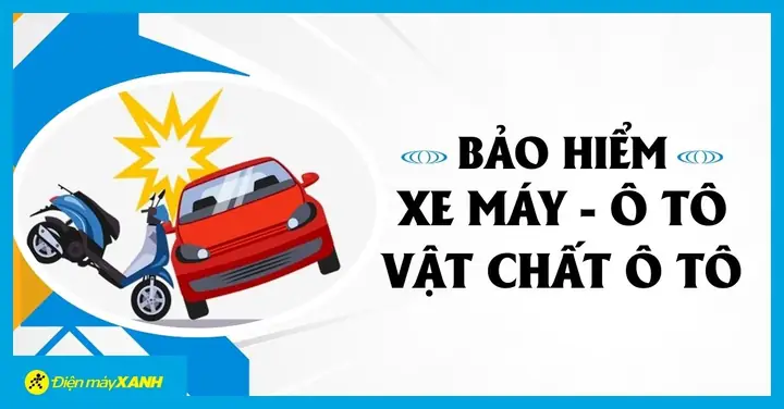 Bảo Hiểm Ô Tô Xe Máy