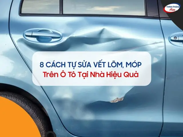 Cách Chữa Móp Xe Ô Tô