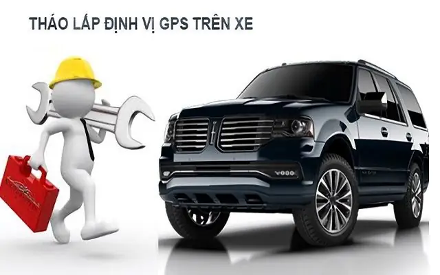 Cách Tháo Định Vị Xe Ô Tô
