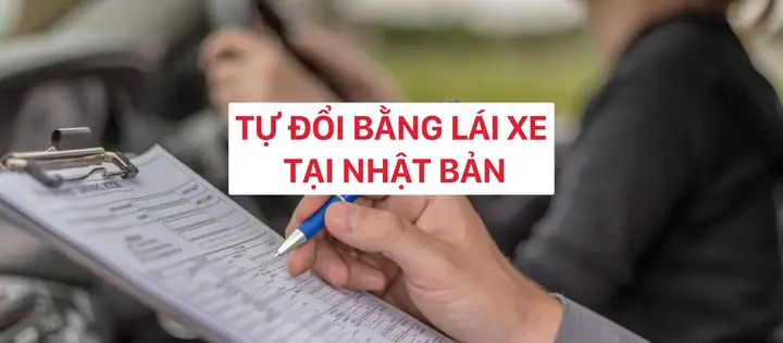 Chi Phí Đổi Bằng Lái Xe Ô Tô Ở Nhật