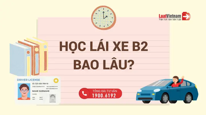 Học Lái Xe Ô Tô B2 Bao Lâu