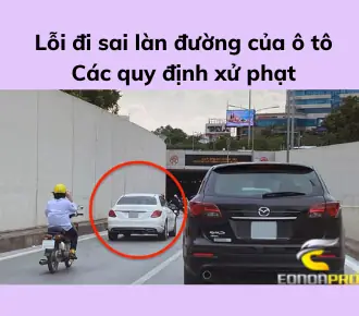 Lỗi Đi Sai Làn Đường Xe Ô Tô