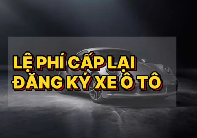 Phí Làm Lại Đăng Ký Xe Ô Tô