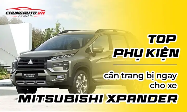 Phụ Kiện Xe Ô Tô Xpander