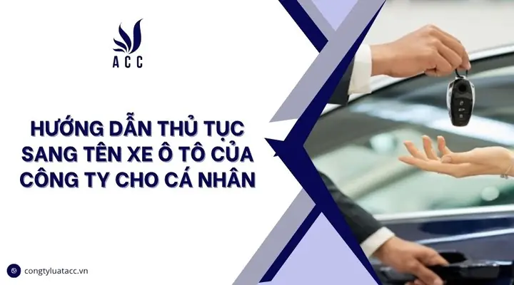 Thủ Tục Sang Tên Xe Ô Tô Của Công Ty