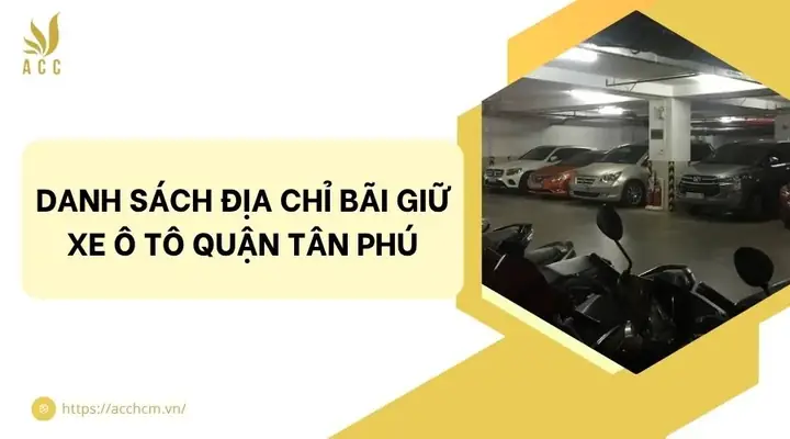 Bãi Giữ Xe Ô Tô Quận Tân Phú