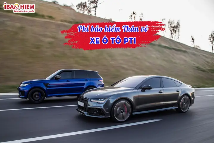 Bảo Hiểm Thân Vỏ Xe Ô Tô Pti