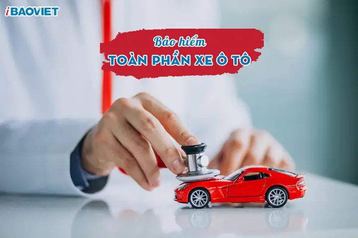 Bảo Hiểm Toàn Phần Xe Ô Tô