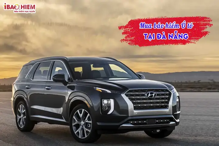 Bảo Hiểm Xe Ô Tô Đà Nẵng