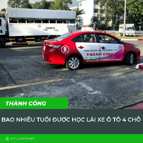 Bao Nhiêu Tuổi Được Lái Xe Ô Tô 4 Chỗ