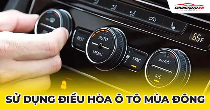 Cách Sử Dụng Điều Hòa Trong Xe Ô Tô