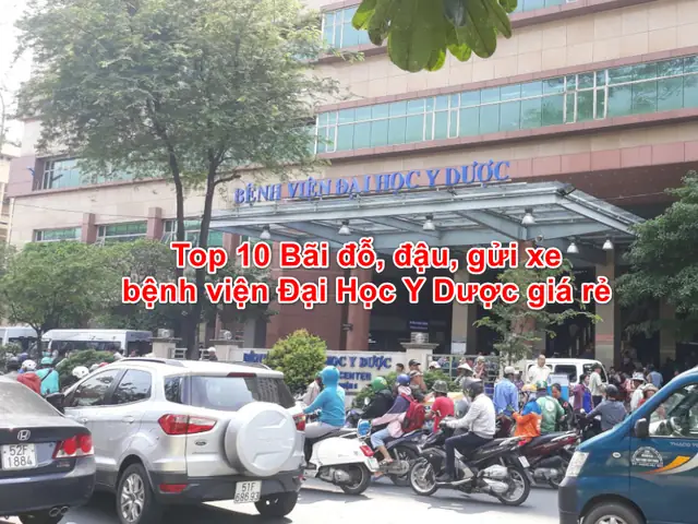 Gửi Xe Ô Tô Bệnh Viện Đại Học Y Dược