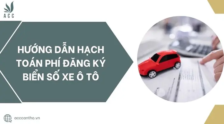 Hạch Toán Phí Đăng Ký Xe Ô Tô