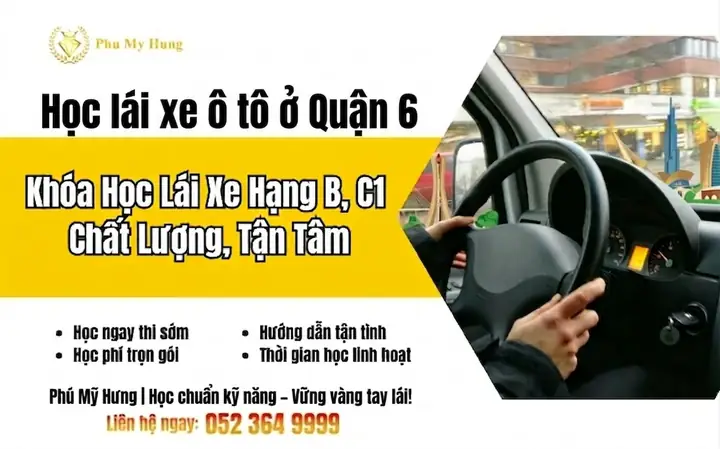 Học Lái Xe Ô Tô Quận 6