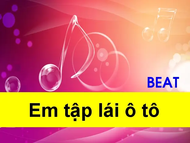 Lái Xe Ô Tô Nhạc Beat