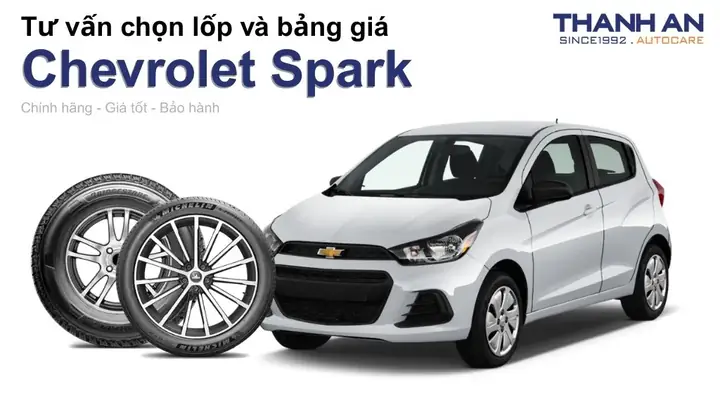 Lốp Xe Ô Tô Spark Giá Bao Nhiêu