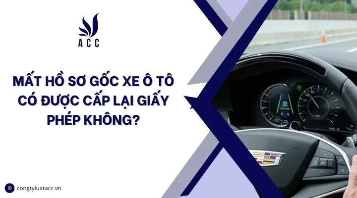 Mất Hồ Sơ Gốc Xe Ô Tô