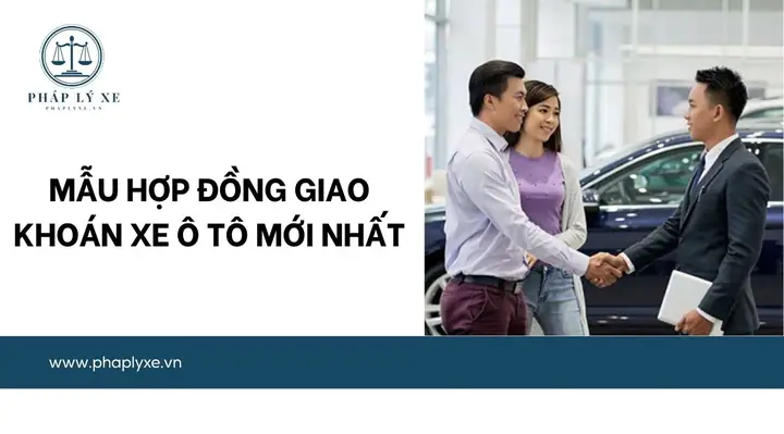 Mẫu Hợp Đồng Giao Khoán Xe Ô Tô
