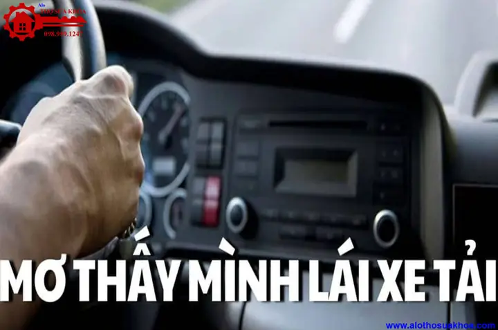 Mơ Lái Xe Ô Tô Tải
