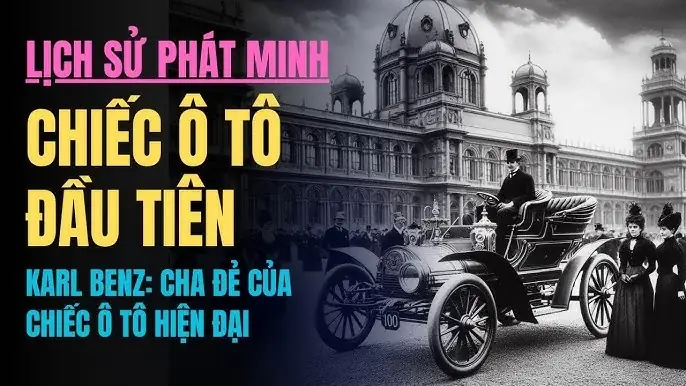 Người Sáng Lập Ra Xe Ô Tô Đầu Tiên