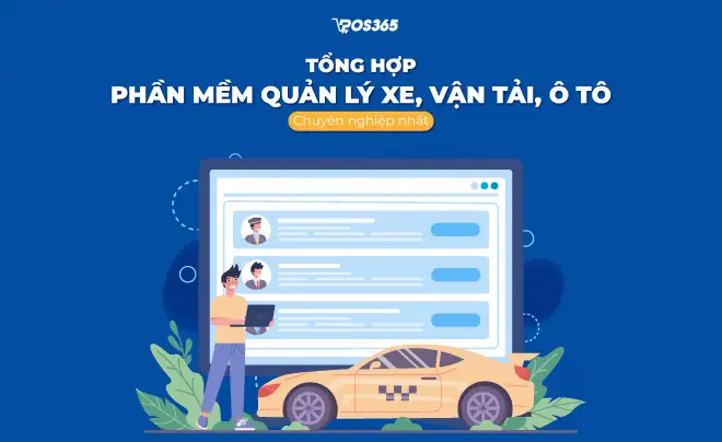 Phần Mềm Quản Lý Xe Ô Tô Tải