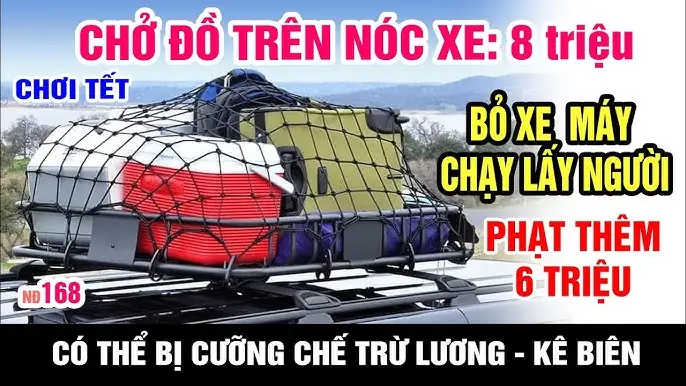 Qui Định Về Chất Đồ Lên Nóc Xe Ô Tô