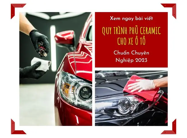 Quy Trình Phủ Ceramic Xe Ô Tô