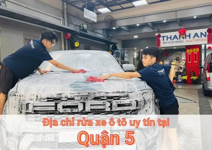 Rửa Xe Ô Tô Quận 5