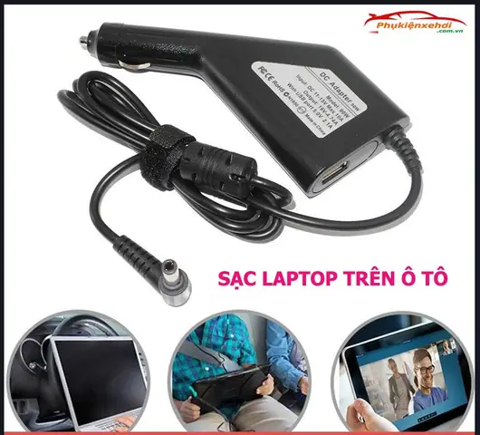 Sạc Laptop Trên Xe Ô Tô