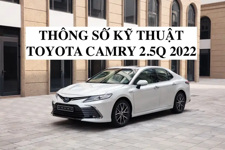 Thông Số Kỹ Thuật Xe Ô Tô Camry 2.5q