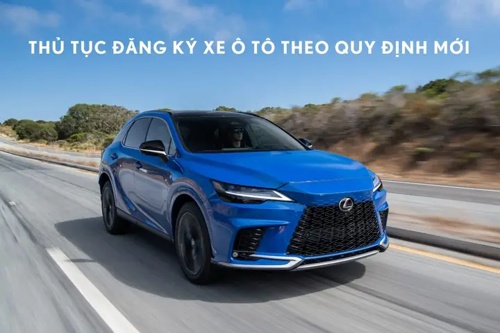 Thủ Tục Đăng Ký Xe Ô Tô Nhập Khẩu