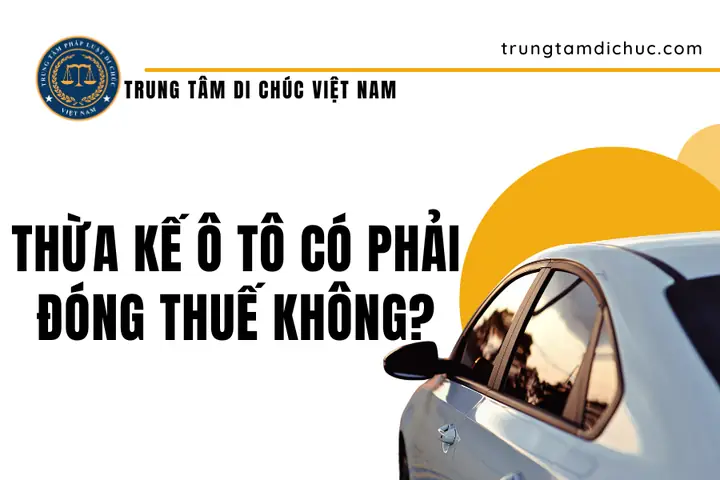 Thừa Kế Xe Ô Tô