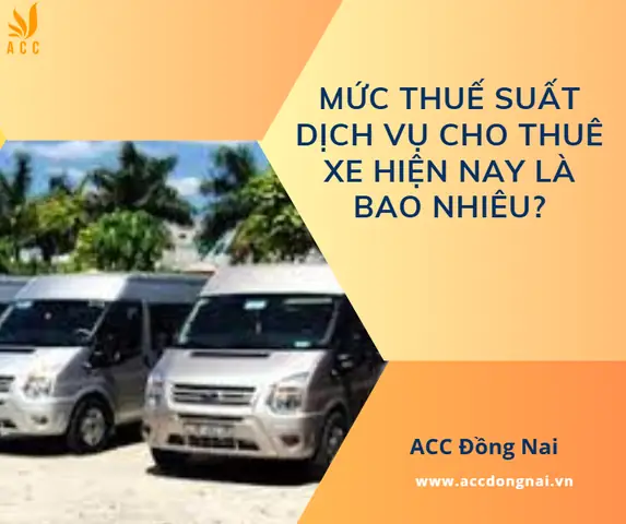 Thuế Suất Cho Thuê Xe Ô Tô