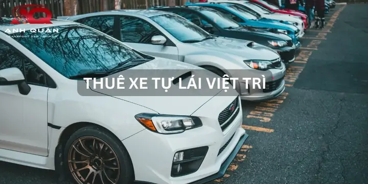 Thuê Xe Ô Tô Tự Lái Ở Việt Trì