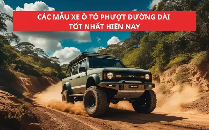 Xe Ô Tô Đi Phượt Tốt Nhất